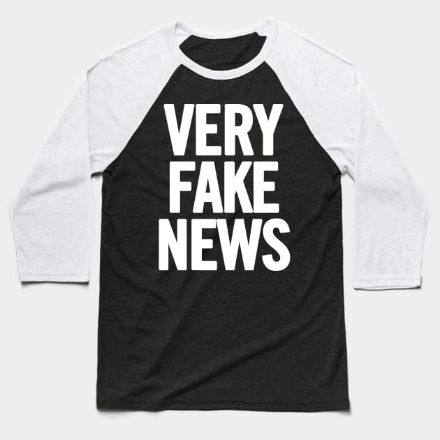 Very Fake News Baseball T-Shirt by sergiovarela